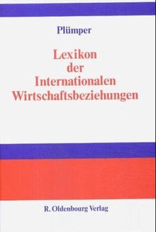 Lexikon der Internationalen Wirtschaftsbeziehungen