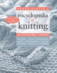 DONNA KOOLERS ENCY OF KNITTING: 150 Stitch Patterns, 22 Projects (Donna Kooler's Encyclopedia of ...)