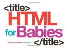 HTML for Babies (Web Design for Babies)