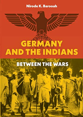 Germany and the Indians: Between the Wars