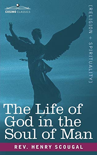 The Life of God in the Soul of Man