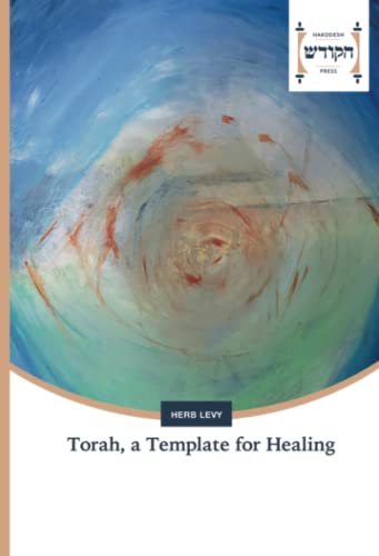 Torah, a Template for Healing: DE