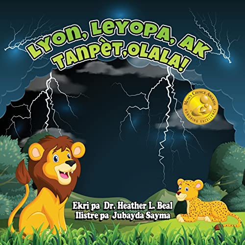 Lyon, Leyopa, ak Tanpèt, Olala! (Haitian Creole Edition): Yon liv sou sekirite nan kad tanpèt loray