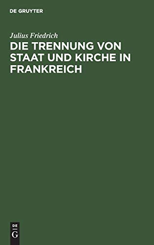 Die Trennung von Staat und Kirche in Frankreich