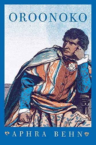 Oroonoko: Or, the Royal Slave (Revised)