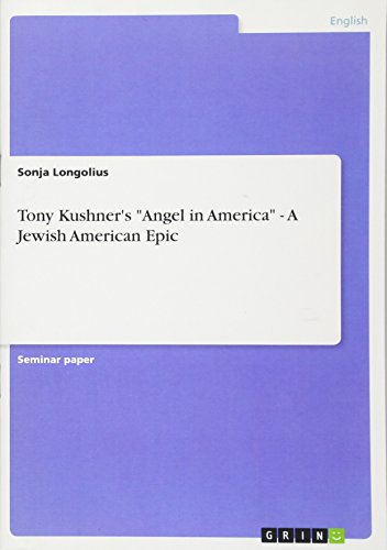 Tony Kushner's Angel in America - A Jewish American Epic
