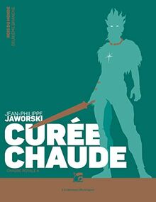 Rois du monde : deuxième branche. Chasse royale. Vol. 4. Curée chaude