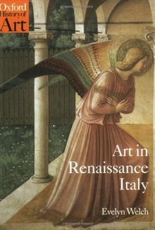 Art in Renaissance Italy, 1350-1500 (Oxford History of Art)