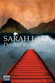 Der Ruf des Kiwis von Lark, Sarah | Buch | Zustand gut