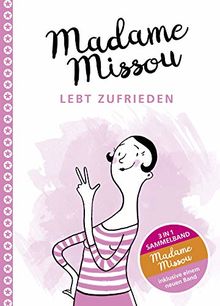 Madame Missou lebt zufrieden: Sammelband (inklusive einem neuen Band)