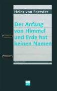 Der Anfang von Himmel und Erde hat keinen Namen: Eine Selbsterschaffung in sieben Tagen