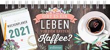 Mini-Tischkalender Gibt es ein Leben vor dem ersten Kaffee? 2021