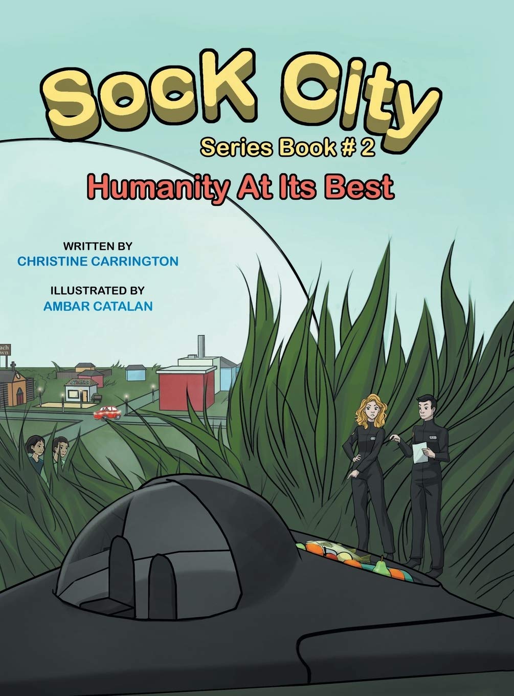 Sock City Series Book #2: Humanity at its Best