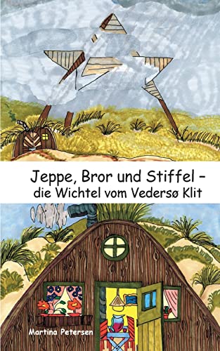 Jeppe, Bror und Stiffel: Die drei Wichtel vom Vedersø Klit
