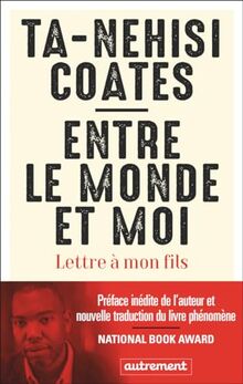 Entre le monde et moi : lettre à mon fils