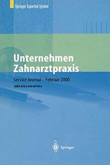 Unternehmen Zahnarztpraxis: Springers Großer Wirtschafts- und Rechtsratgeber für Zahnärzte (German Edition)