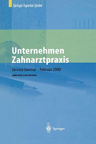 Unternehmen Zahnarztpraxis: Springers Großer Wirtschafts- und Rechtsratgeber für Zahnärzte (German Edition)