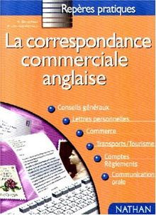 La correspondance commerciale anglaise (Repères Pratiques)