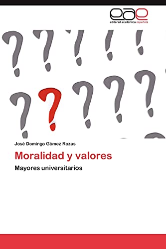 Moralidad y valores: Mayores universitarios