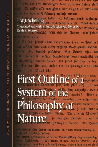 First Outline of a System of the Philosophy of Nature (Contemporary Continental Philosophy) (SUNY Series in Contemporary Continental Philosophy)