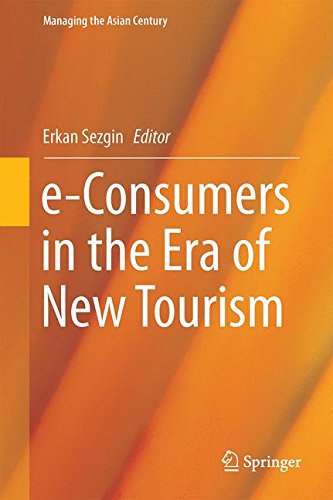 e-Consumers in the Era of New Tourism (Managing the Asian Century)