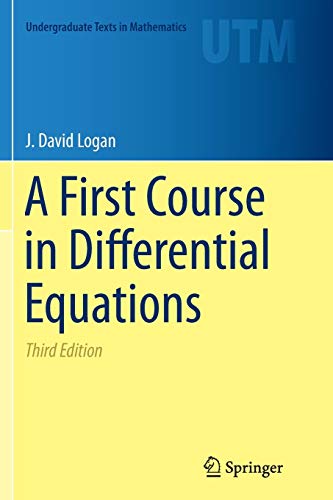 A First Course in Differential Equations (Undergraduate Texts in Mathematics)