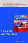 Eine Zeit zum Suchen: Neue Gottesdienstformen