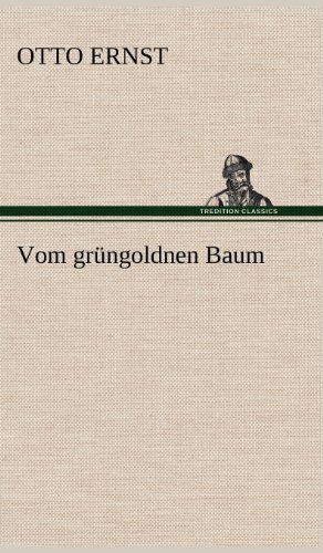 Vom grüngoldnen Baum
