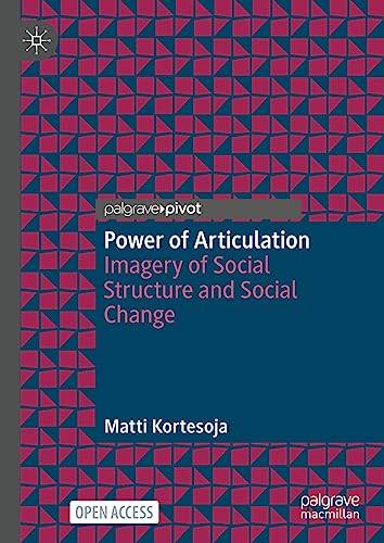 Power of Articulation: Imagery of Social Structure and Social Change