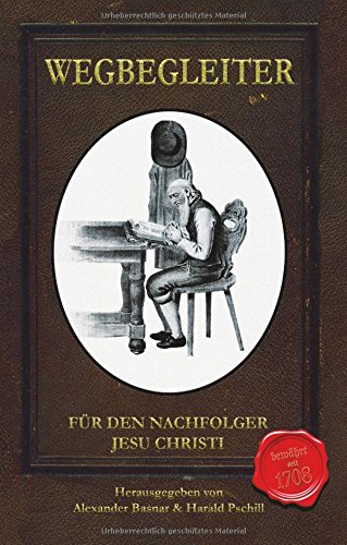 Wegbegleiter: für den Nachfolger Jesu Christi