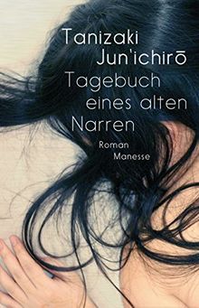 Tagebuch eines alten Narren: Roman