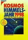 Das Kosmos Himmelsjahr 1998. Sonne, Mond und Sterne im Jahreslauf