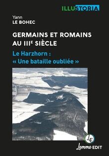 Germains et Romains au IIIe siècle : le Harzhorn, une bataille oubliée