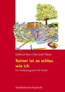 Keiner ist so schlau wie ich. Ein Förderprogramm für Kinder von vier bis acht Jahren