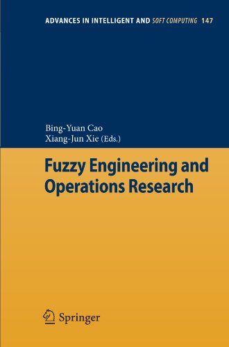 Fuzzy Engineering and Operations Research (Advances in Intelligent and Soft Computing)