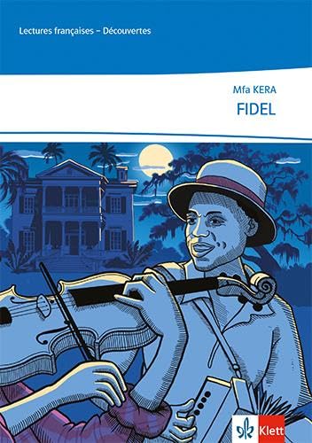 Fidel: Lektüre mit Mediensammlung, abgestimmt auf Découvertes | Ab Ende des 3. Lernjahres 3. Lernjahr: Lektüre mit Audio-CD, abgestimmt auf ... Ende des 3. Lernjahres (Lectures françaises)