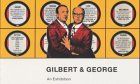 Gilbert & George: An Exhibition
