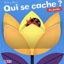 Qui se cache ? Au jardin