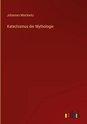 Katechismus der Mythologie
