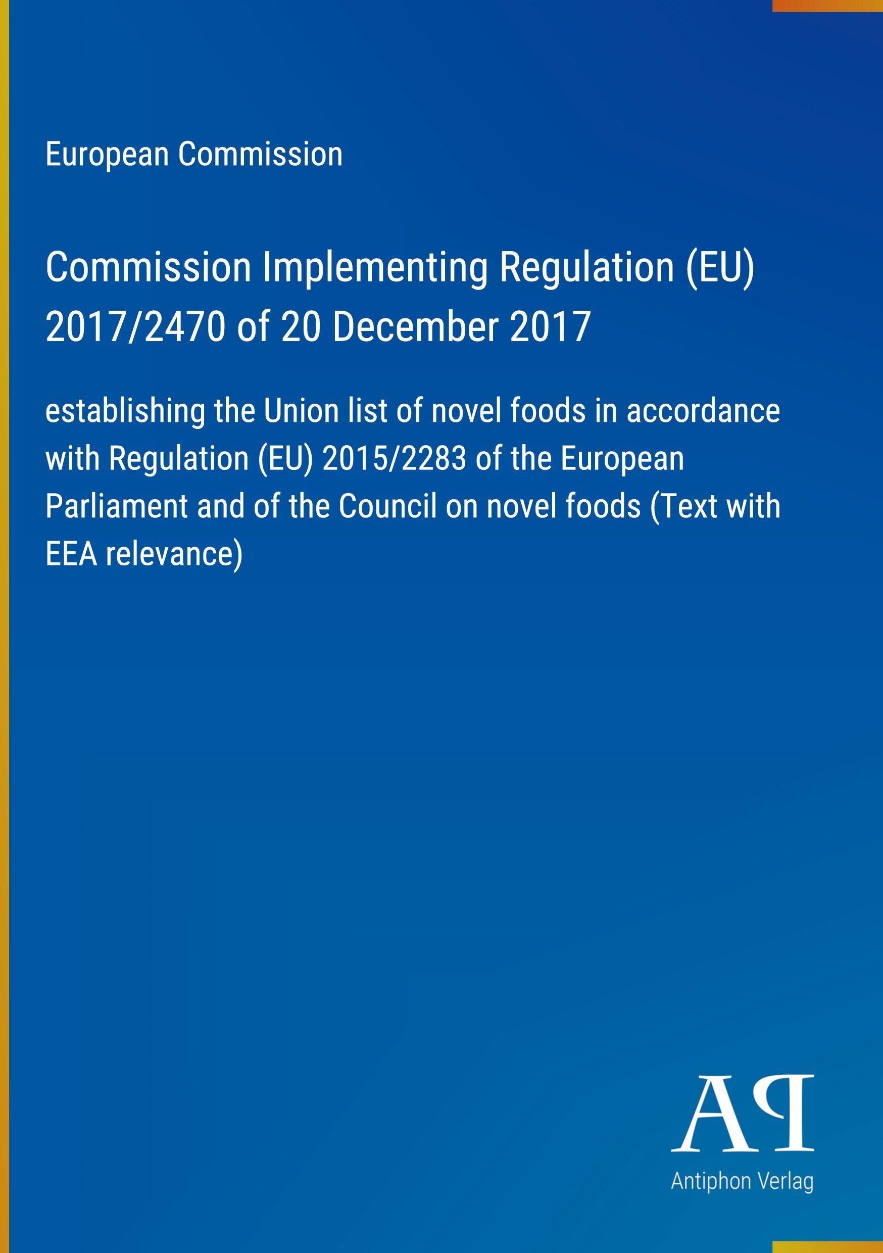 Commission Implementing Regulation (EU) 2017/2470 of 20 December 2017