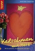 Keilrahmen mit Herz. Mit Acryfarben, Strukturpaste und mehr