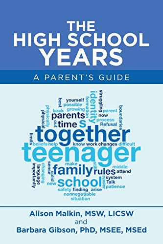 The High School Years: A Parent’s Guide