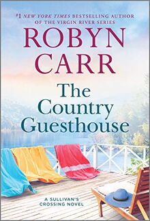 The Country Guesthouse (Sullivan's Crossing, 5, Band 5)