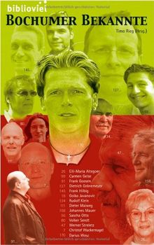 Bochumer Bekannte. Dietrich Grönemeyer, Darius Wosz, Christof Wackernagel, Frank Goosen und elf weitere Menschen aus Bochum im Porträt