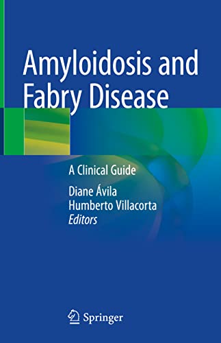 Amyloidosis and Fabry Disease: A Clinical Guide