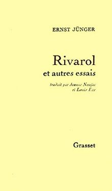 Rivarol : et autres essais
