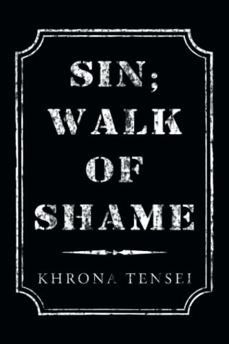SIN; WALK OF SHAME