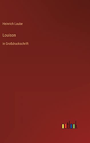 Louison: in Großdruckschrift