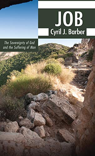 Job: The Sovereignty of God and the Suffering of Man