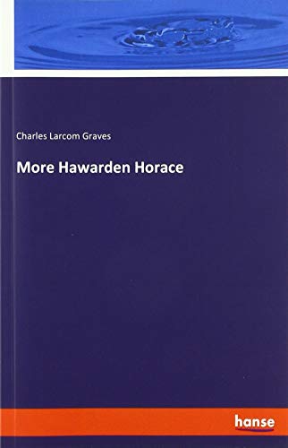 More Hawarden Horace